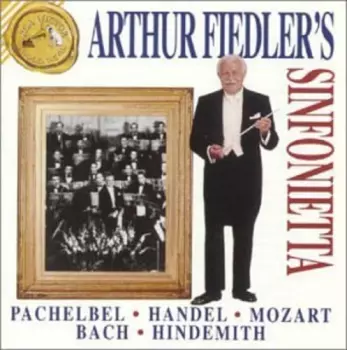 Johann Sebastian Bach: Arthur Fiedler's Sinfonietta