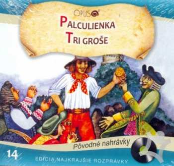 Album Najkrajsie Rozpravky: Palculienka / Tri Grose