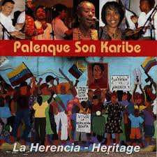 Album Palenque Son Karibe: La Herencia - Heritage