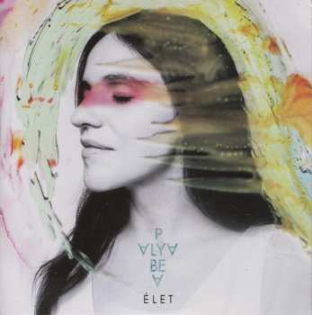 Album Palya Bea: Élet