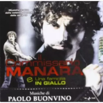 Paolo Buonvino: Il commissario Manara e La famiglia in giallo