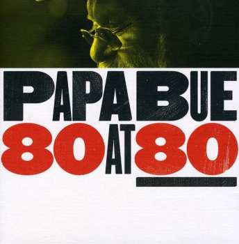4CD Papa Bue: 80 at 80