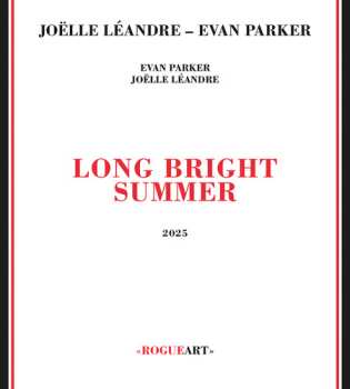 Album Parker,evan / Leandre,joelle: Long Bright Summer