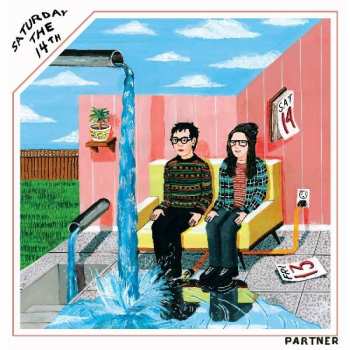 LP Partner: Saturday The 14th