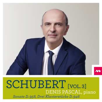 Album Pascal Denis: Schubert Vol.3