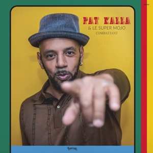 LP Pat Kalla: Combattant