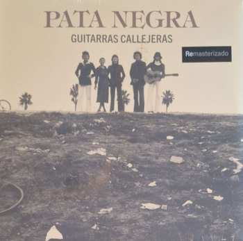 LP Pata Negra: Guitarras Callejeras