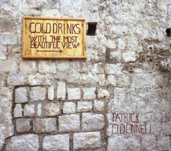 CD Patrick O'Donnell: Cold Drinks 
