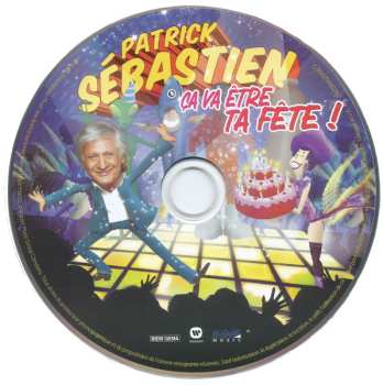 CD/DVD/Zestaw pudełkowy Patrick Sébastien: Ça Va Être Ta Fête LTD