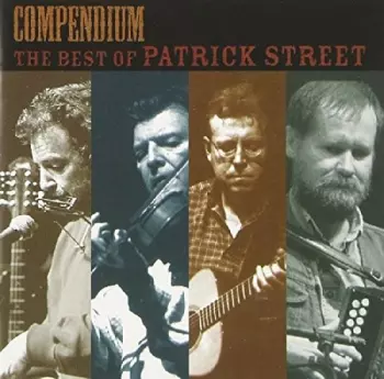 Compendium The Best Of Patrick Street