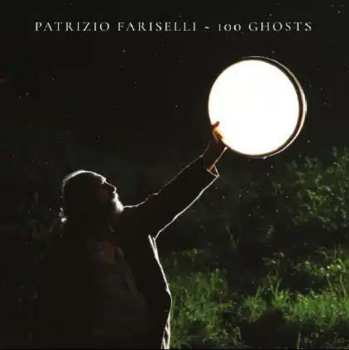 CD Patrizio Fariselli: 100 Ghosts