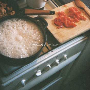 CD Pau Vallvé: La Vida És Ara