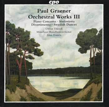 Album Münchner Rundfunkorchester: Orchestral Works III Piano Concerto • Sinfonietta • Divertimento • Swedish Dances