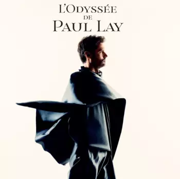Paul Lay: L'odyssee De Paul Lay
