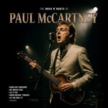 Album Paul McCartney: The Rock N' Roots Of L