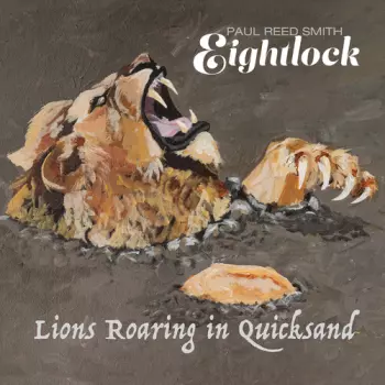 Paul Reed Smith Eightlock: Lions Roaring In Quicksand
