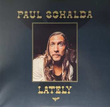 Album Paul Schalda: Lately
