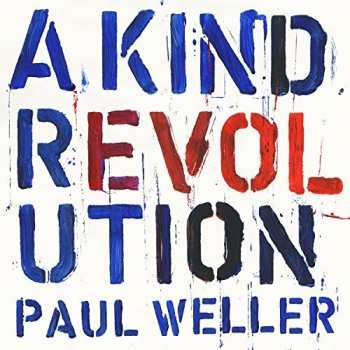 CD Paul Weller: A Kind Revolution
