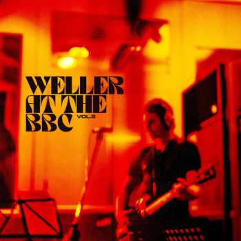 Album Paul Weller: Weller At The Bbc Vol. 2