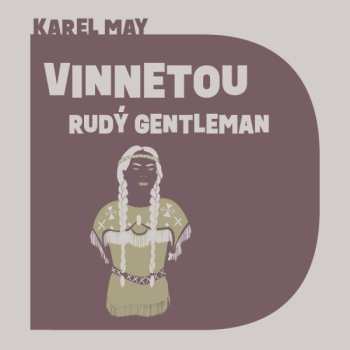 Album Pavel Soukup: May: Vinnetou - Rudý Gentleman
