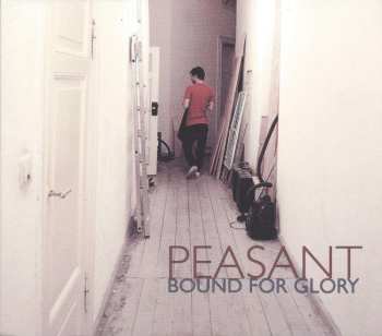 LP Peasant: Bound For Glory