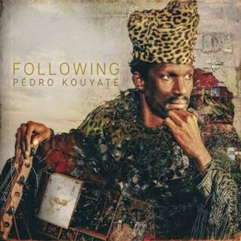 Album Pedro Kouyate: Following