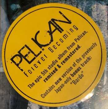 2LP Pelican: Forever Becoming