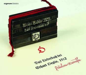 CD Penalosa Ensemble: Das Liederbuch Des Erhard Öglin