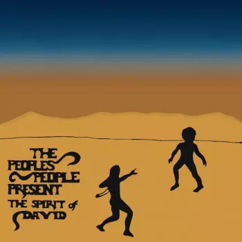 People's People: People's People Present The Spirit Of David