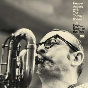 2CD Pepper Adams: Live At Room At The Top