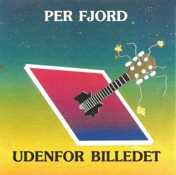 Album Per Fjord: Udenfor Billedet