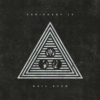 CD Periphery: Periphery IV: Hail Stan