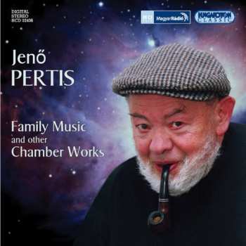 CD Pertis,jeno: Family Music & Other Chamber Works