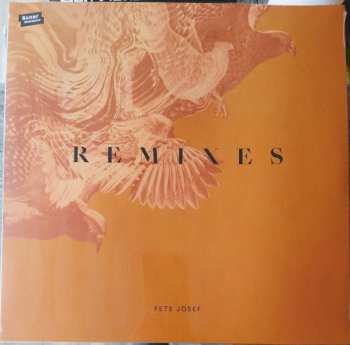 LP Pete Josef: Remixes