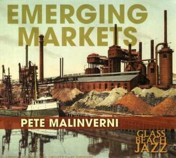 Album Pete Malinverni: Emerging Markets