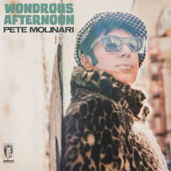 LP Pete Molinari: Wondrous Afternoon