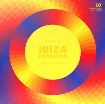 Album Pete Tong: Ibiza Classics: 10th Anniversary Collection