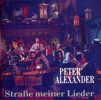 Album Peter Alexander: Straße Meiner Lieder