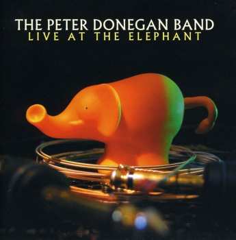 Album Peter Donegan: Live At The Elephant