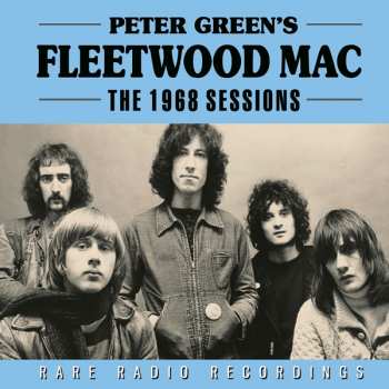 CD Peter Green's Fleetwood Mac: The 1968 Sessions