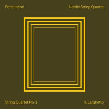 CD Peter Heise: Streichquartette Vol.1