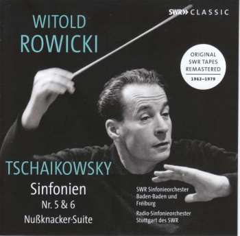 2CD Pyotr Ilyich Tchaikovsky: Sinfonien Nr. 5 & 6; Nußknacker-Suite