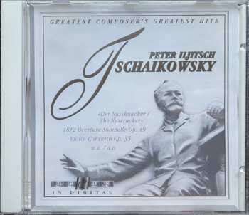 CD Pyotr Ilyich Tchaikovsky: Tschaikowsky - Seine Grössten Hits / Tschaikowsky's Greatest Hits 