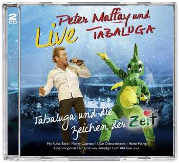 2CD Peter Maffay: Tabaluga Und Die Zeichen Der Zeit - Live