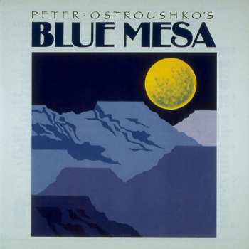 Album Peter Ostroushko: Blue Mesa