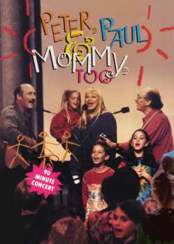 Album Peter, Paul & Mary: Peter, Paul & Mommy, Too