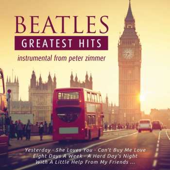Album Peter Zimmer: Beatles Greatest Hits - Peter Zimmer Spielt Melodien Von The Beatles