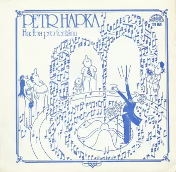 Petr Hapka: Hudba Pro Fontánu
