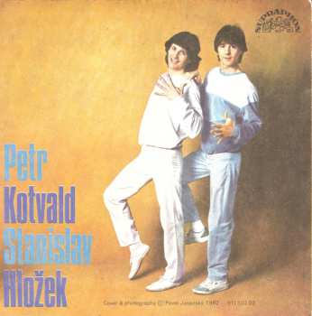 SP Stanislav Hložek & Petr Kotvald: Holky Z Naší Školky / Sandokan / Diana / Dva=Jedné