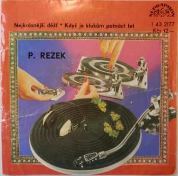 SP Petr Rezek: Nejkrásnější Déšť • Když Je Klukům Patnáct Let